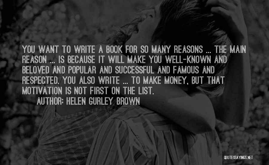 Helen Gurley Brown Quotes 1826144