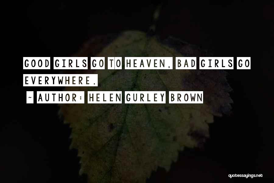 Helen Gurley Brown Quotes 679098