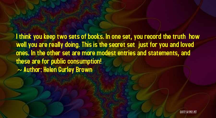 Helen Gurley Brown Quotes 687277