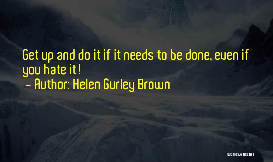 Helen Gurley Brown Quotes 701937
