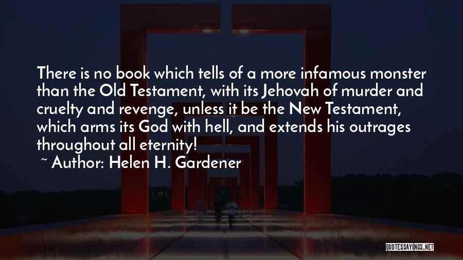 Helen H. Gardener Quotes 348960