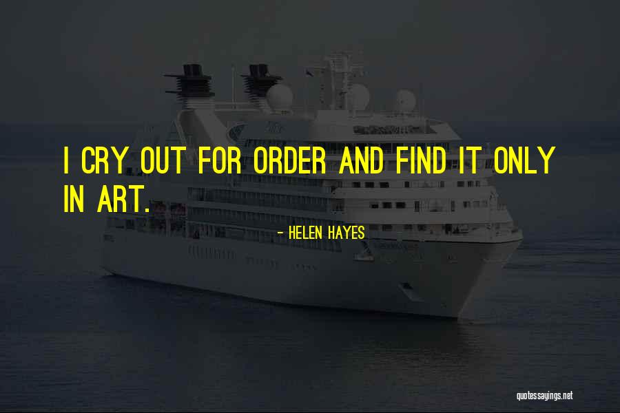 Helen Hayes Quotes 1033172 Helen Hayes Quotes 1033172