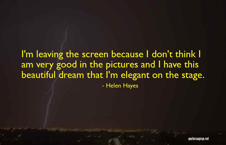 Helen Hayes Quotes 1603958