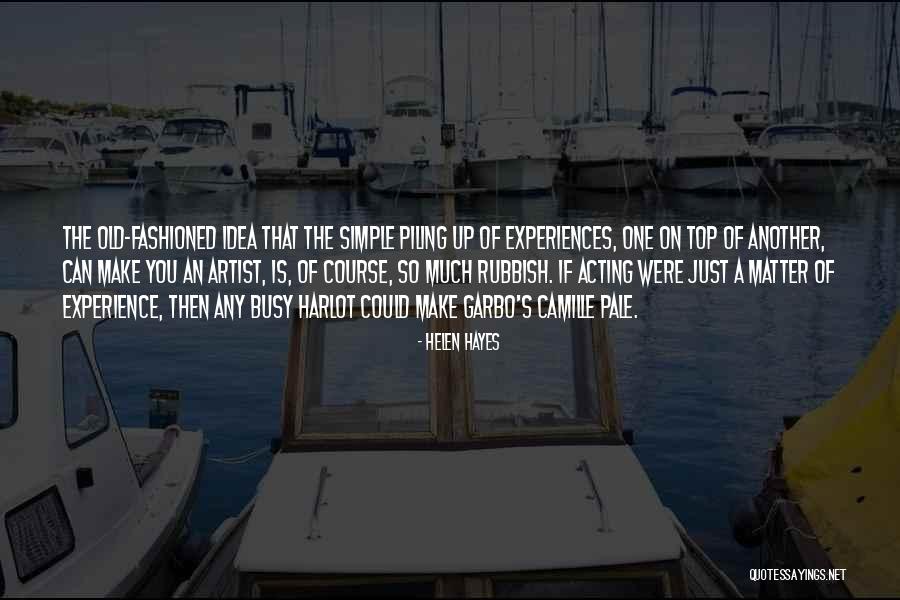 Helen Hayes Quotes 182945 Helen Hayes Quotes 182945