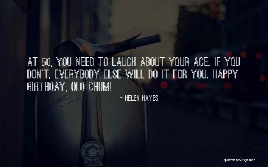 Helen Hayes Quotes 777031 Helen Hayes Quotes 777031