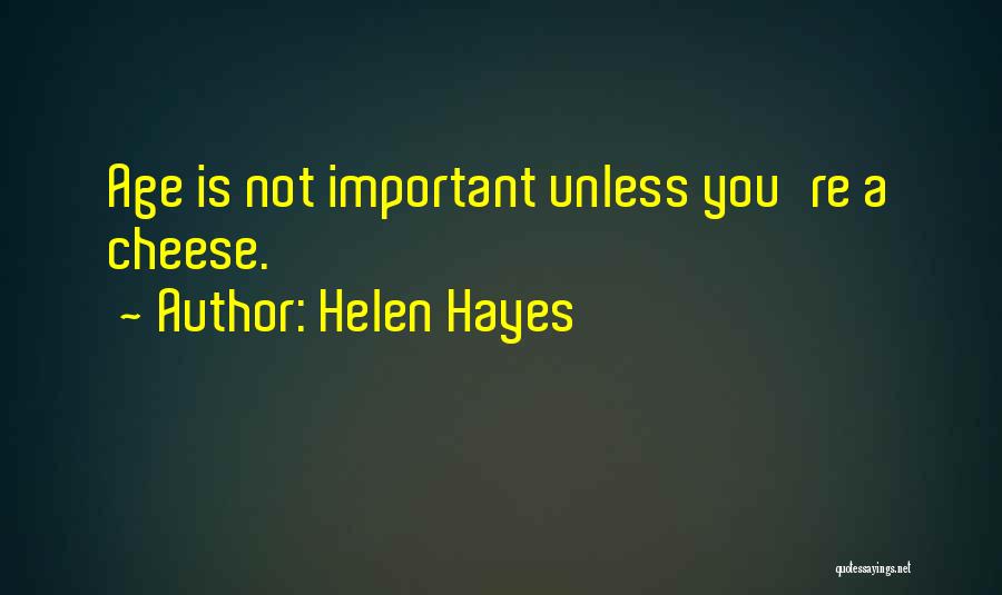 Helen Hayes Quotes 960634