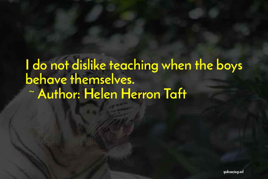 Helen Herron Taft Quotes 1913473