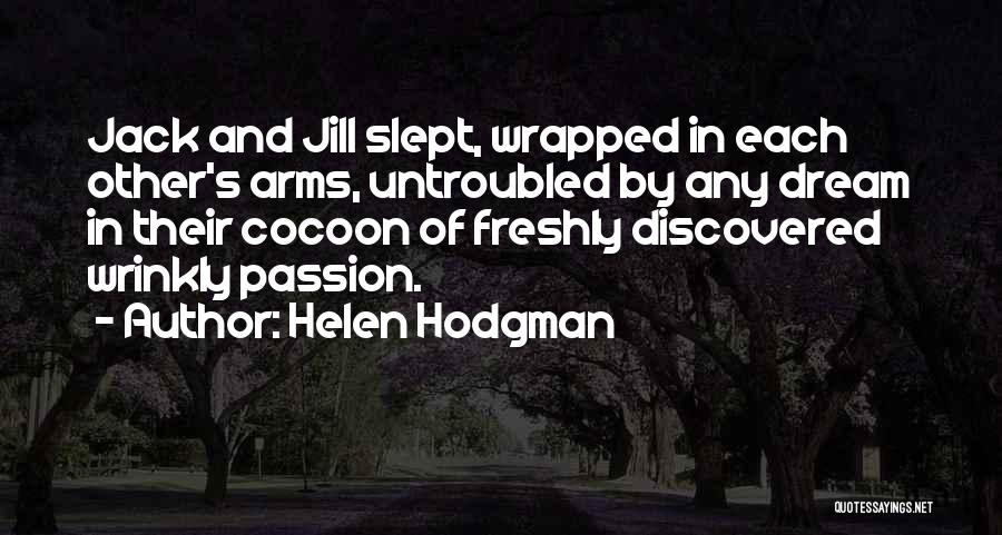 Helen Hodgman Quotes 689814