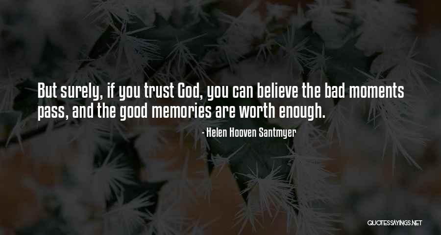 Helen Hooven Santmyer Quotes 1786760 Helen Hooven Santmyer Quotes 1786760