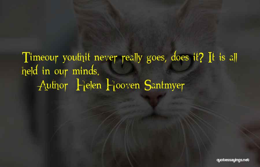 Helen Hooven Santmyer Quotes 2114925