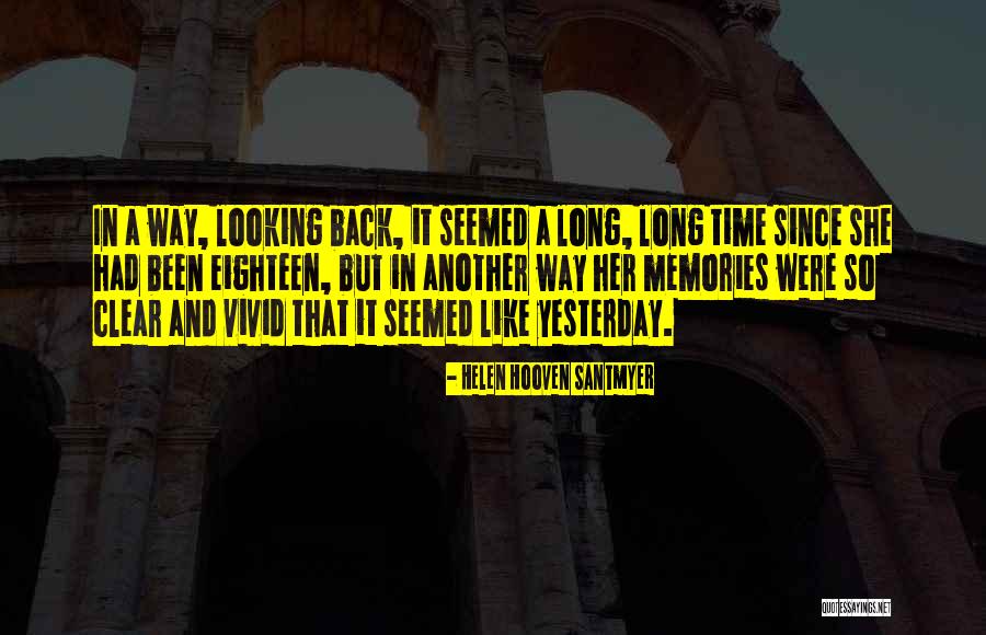 Helen Hooven Santmyer Quotes 437639 Helen Hooven Santmyer Quotes 437639