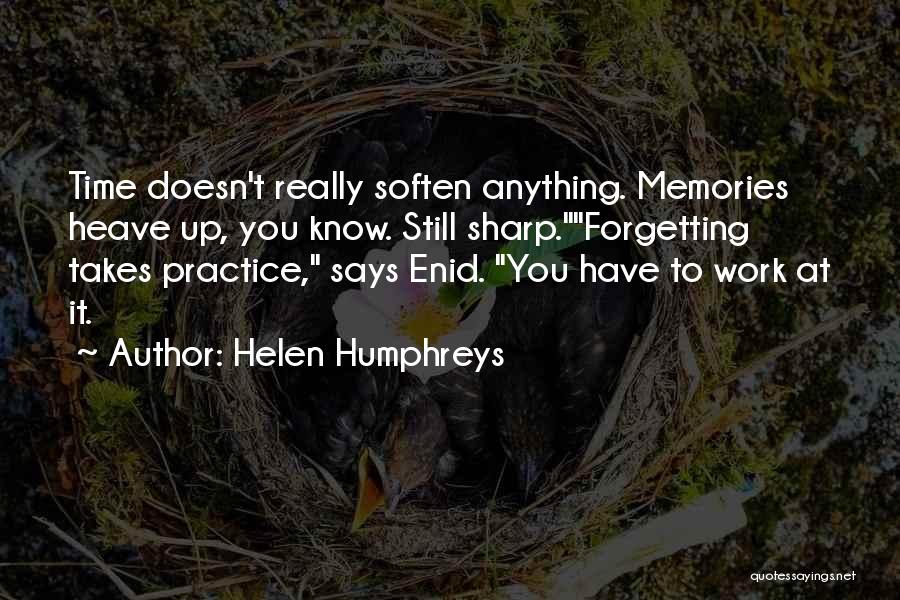 Helen Humphreys Quotes 1794609