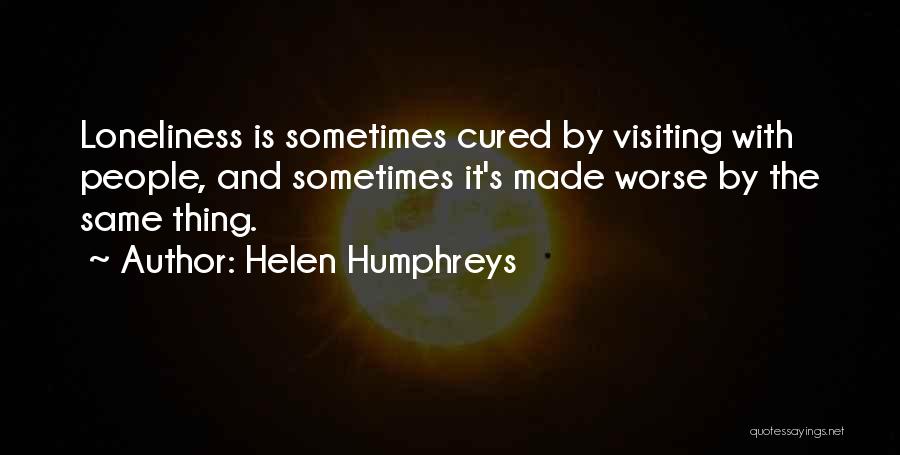 Helen Humphreys Quotes 389131