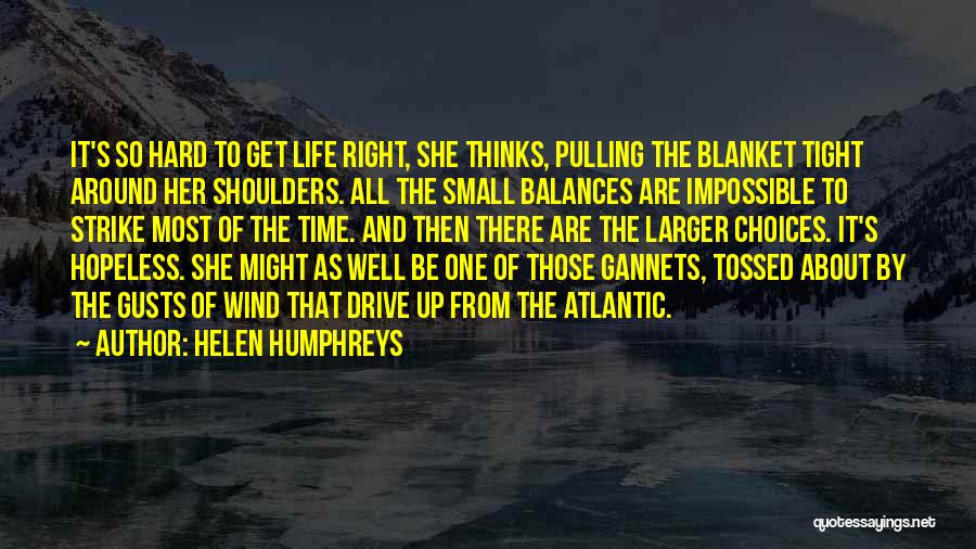 Helen Humphreys Quotes 943534