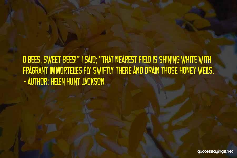 Helen Hunt Jackson Quotes 1236798