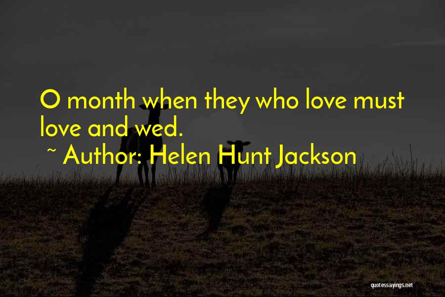 Helen Hunt Jackson Quotes 1850976