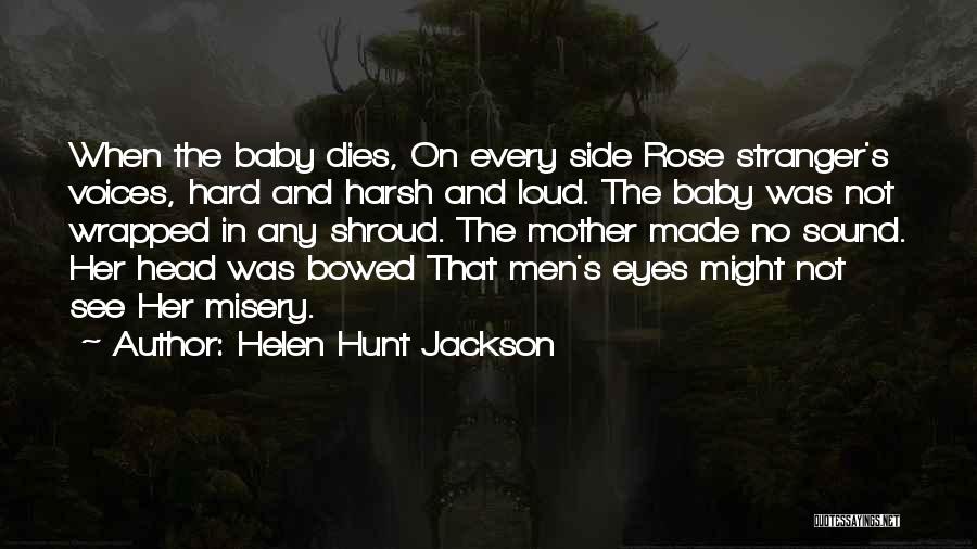 Helen Hunt Jackson Quotes 1966377