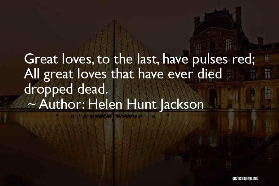 Helen Hunt Jackson Quotes 243293