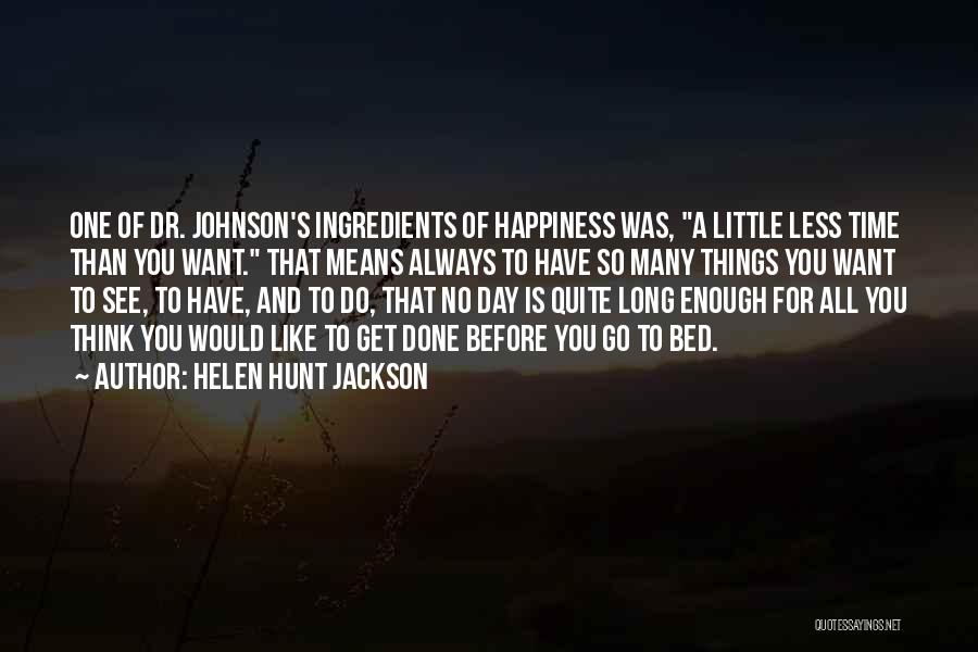 Helen Hunt Jackson Quotes 856331