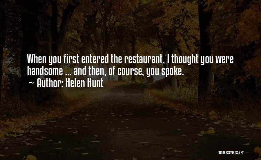 Helen Hunt Quotes 2044426