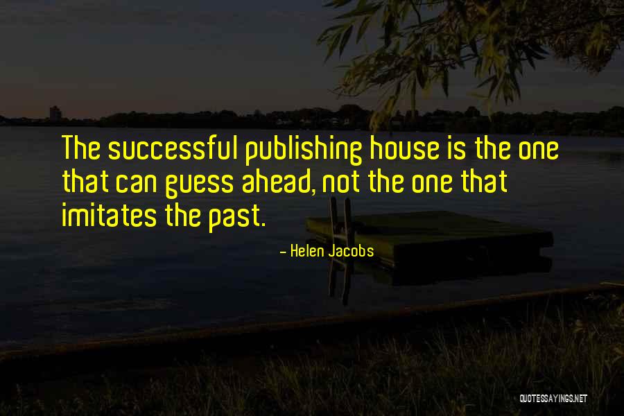 Helen Jacobs Quotes 1226256