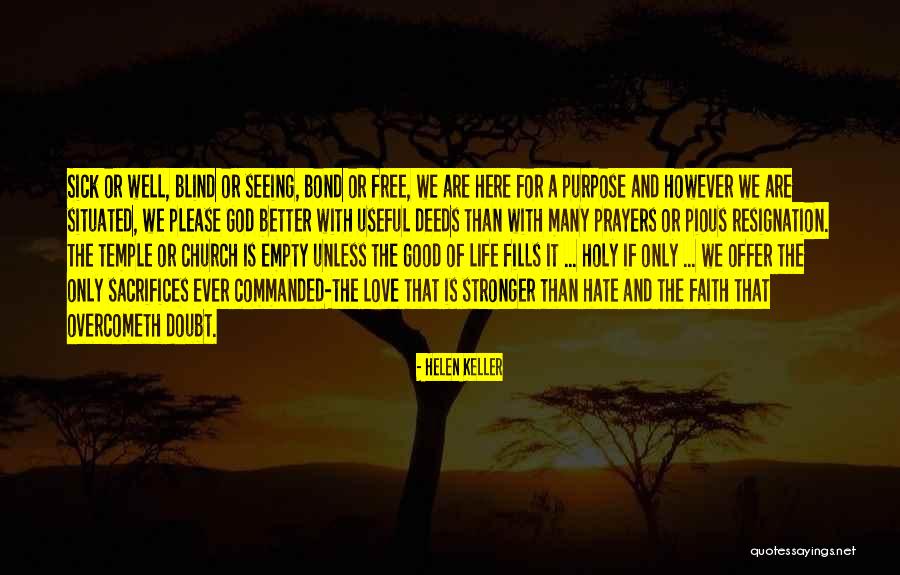 Helen Keller Blind Quotes By Helen Keller Helen Keller Blind Quotes By Helen Keller