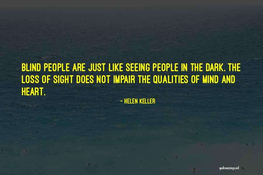 Helen Keller Blind Quotes By Helen Keller