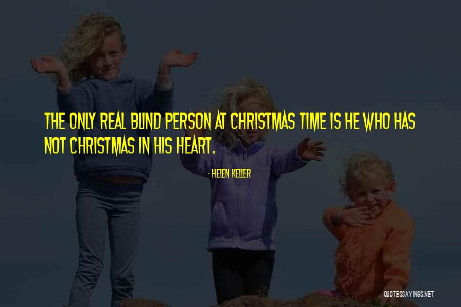 Helen Keller Blind Quotes By Helen Keller Helen Keller Blind Quotes By Helen Keller