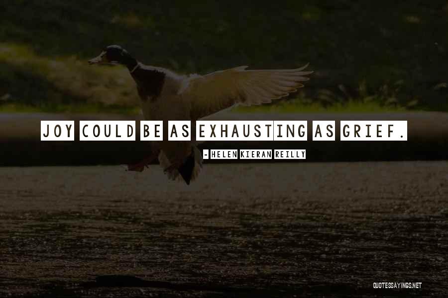 Helen Kieran Reilly Quotes 238952 Helen Kieran Reilly Quotes 238952