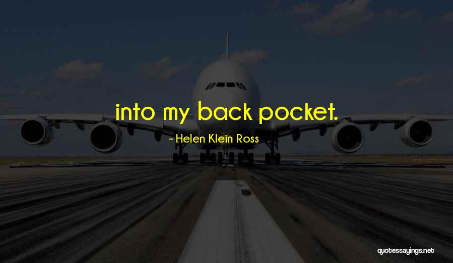 Helen Klein Ross Quotes 234285