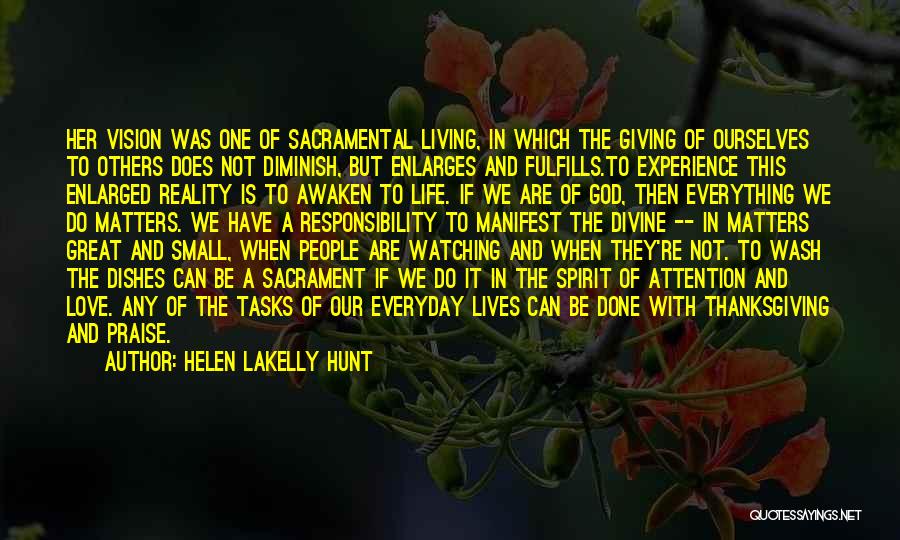 Helen LaKelly Hunt Quotes 1377898