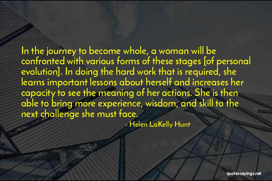 Helen LaKelly Hunt Quotes 1915224