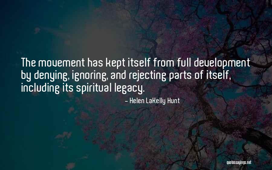 Helen LaKelly Hunt Quotes 2123629 Helen LaKelly Hunt Quotes 2123629