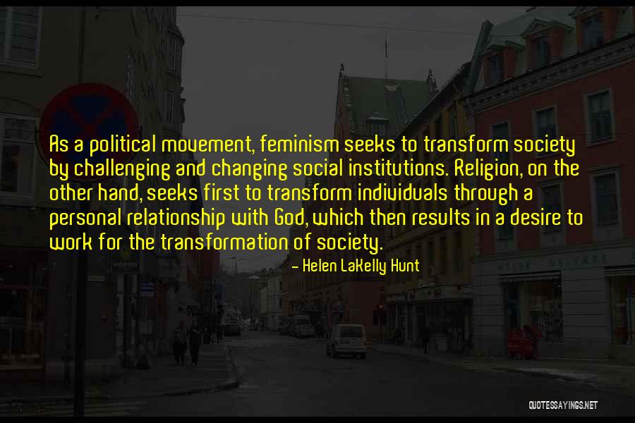 Helen LaKelly Hunt Quotes 215858 Helen LaKelly Hunt Quotes 215858