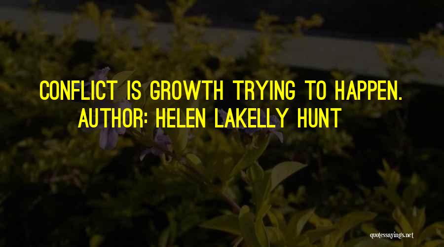 Helen LaKelly Hunt Quotes 829056