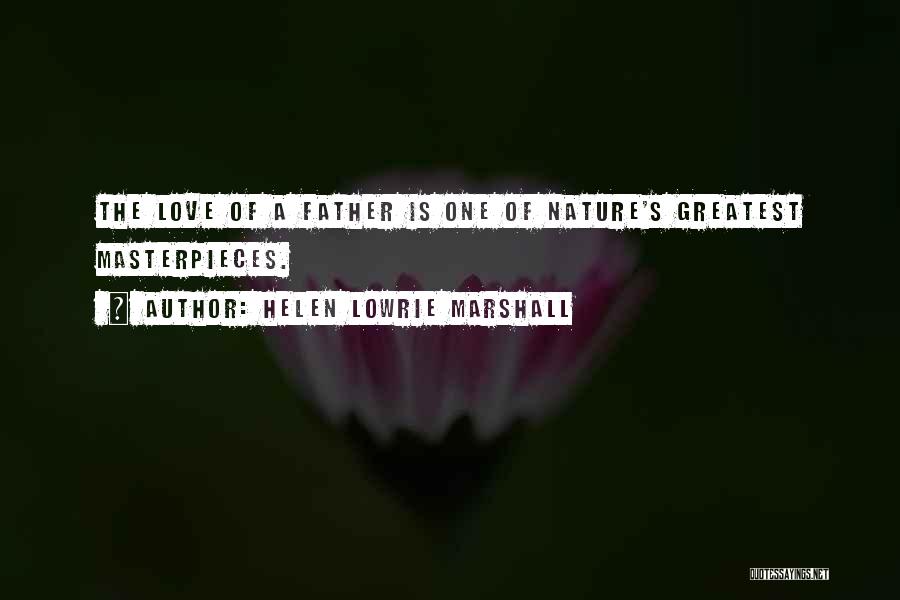 Helen Lowrie Marshall Quotes 819307