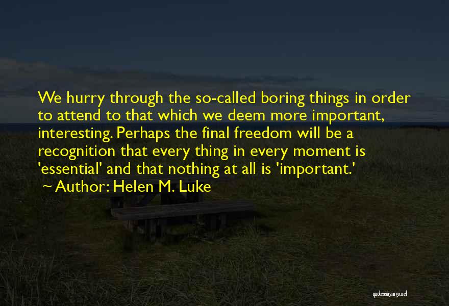 Helen Luke Quotes By Helen M. Luke