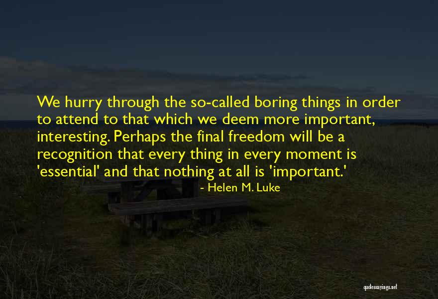 Helen Luke Quotes By Helen M. Luke