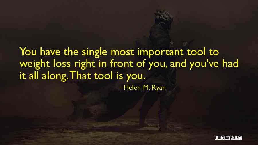 Helen M. Ryan Quotes 746677