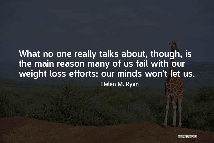 Helen M. Ryan Quotes 857556