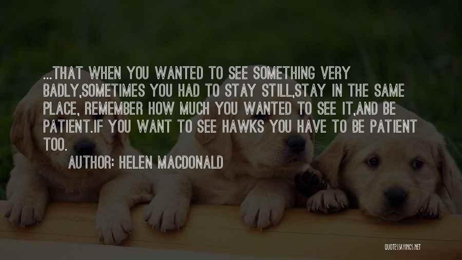 Helen Macdonald Quotes 1305769