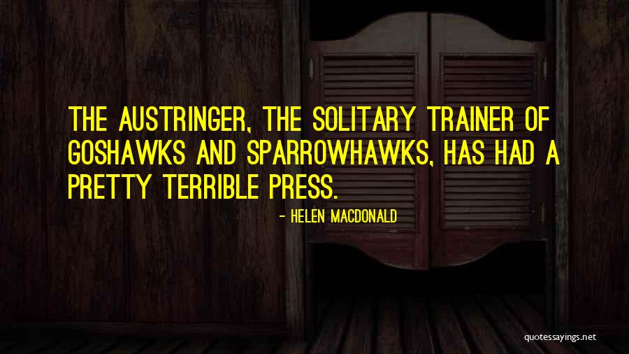Helen Macdonald Quotes 1399678 Helen Macdonald Quotes 1399678