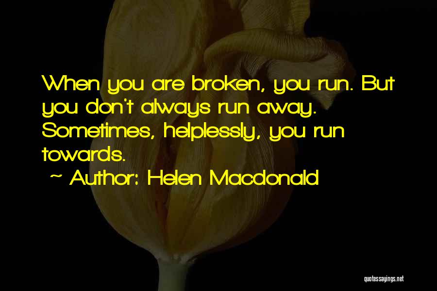 Helen Macdonald Quotes 144696