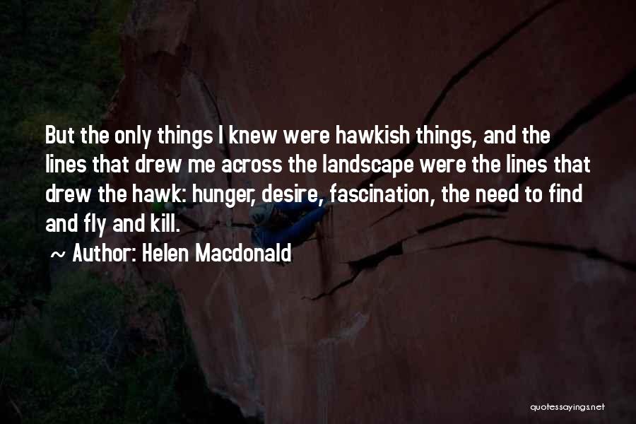 Helen Macdonald Quotes 1975045