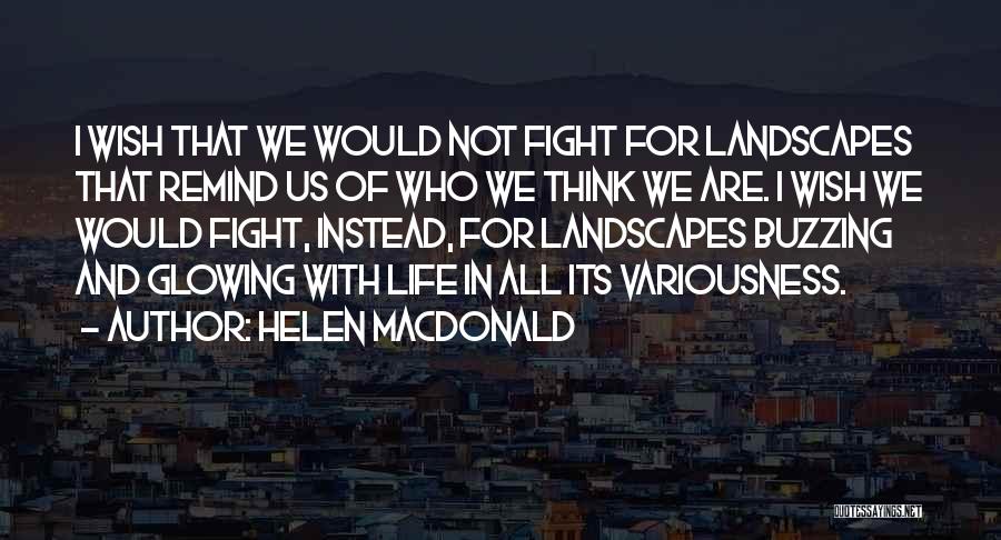 Helen Macdonald Quotes 533095