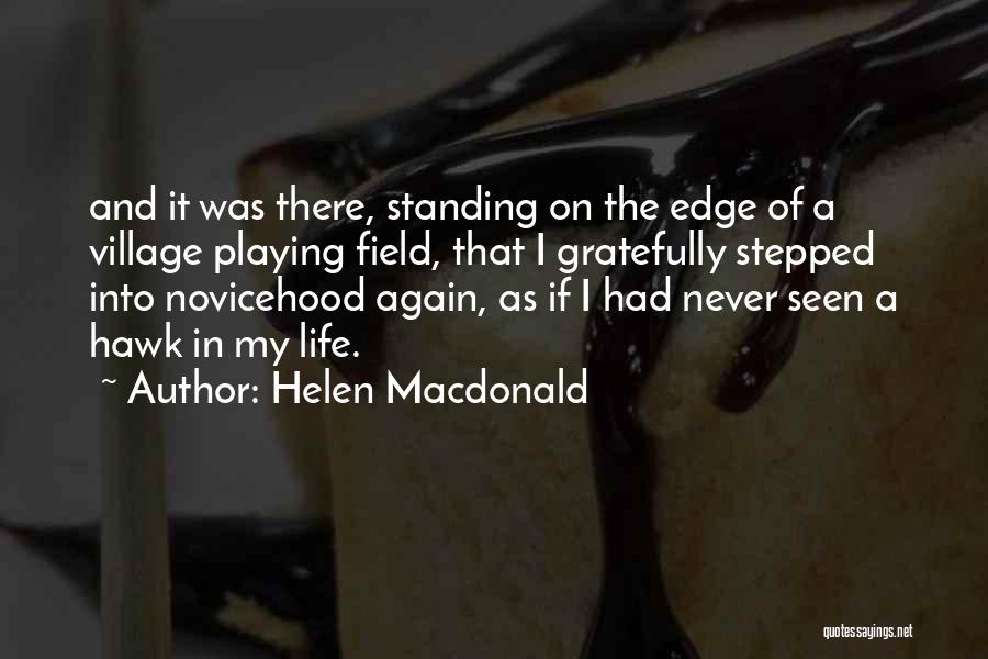 Helen Macdonald Quotes 556359
