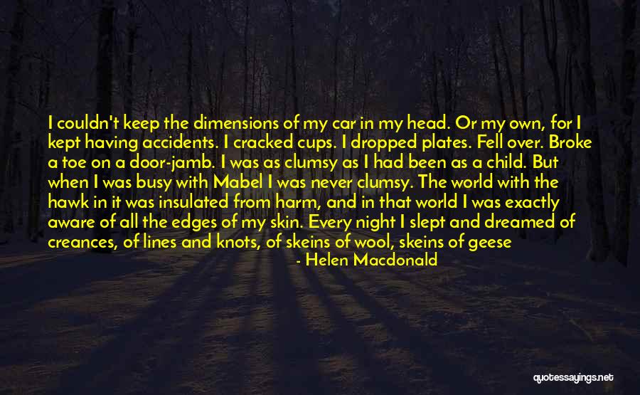 Helen Macdonald Quotes 822934 Helen Macdonald Quotes 822934