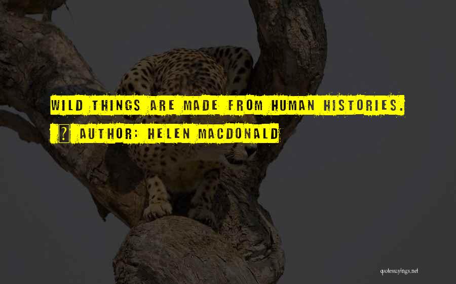 Helen Macdonald Quotes 933322