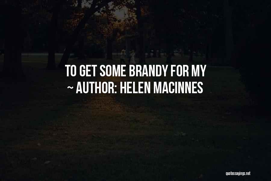 Helen MacInnes Quotes 1653272