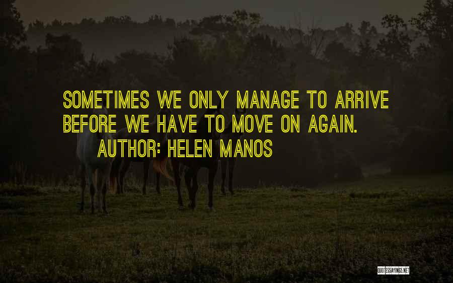Helen Manos Quotes 242406